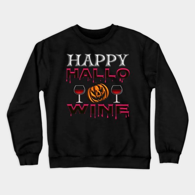 Funny Happy Halloween pun wine glass jack o lantern pumpkin red black 325 Crewneck Sweatshirt by dvongart